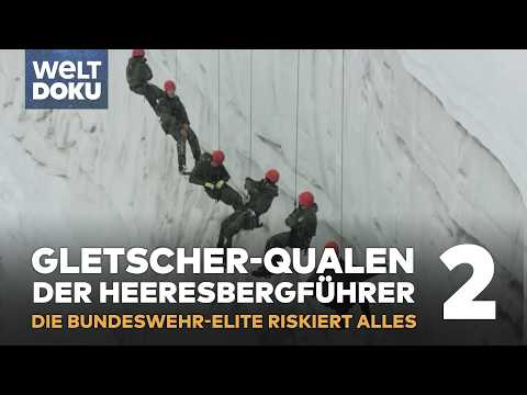 DIE HEERESBERGFÜHRER: Gnadenlose Gletscherspalten - Bundeswehr-Elite kämpft eiskalt ums Überleben!