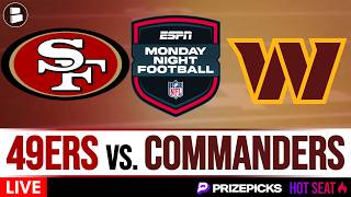 MNF LIVE STREAM: 49ers vs. Commanders Box Score & Play-By-Play | PrizePicks Hot Seat