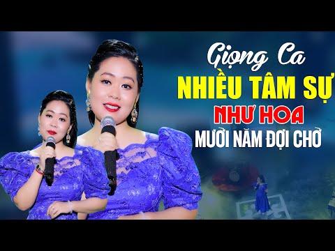 Bài Hát Nổi Tiếng Được Thể Hiện Qua Giọng Ca Mang Nhiều Tâm Sự NHƯ HOA - Lk Nhạc Vàng Buồn Tâm Trạng