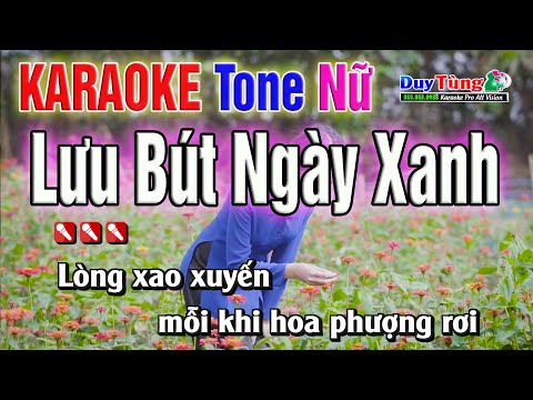 Karaoke || Lưu Bút Ngày Xanh – Tone Nữ  || Nhạc Sống Duy Tùng