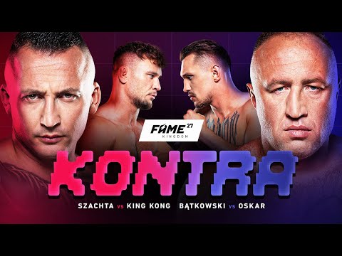 FAME KONTRA: Minda vs Szachta & Oskar Pam Pam vs Bątkowski