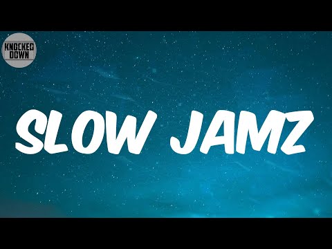 Slow Jamz (Lyrics) - Twista