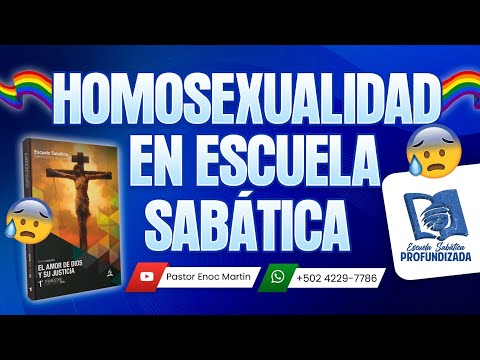 🔴 H0M0SEXUALIDAD EN ESCUELA SABÁTICA‼️ increíble 😱| Lección 5 | Escuela Sabática PROFUNDIZADA