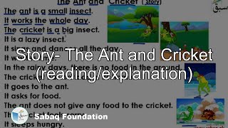 Story- The Ant and Cricket (reading/explanation)