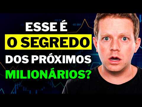 ESSE É O MOMENTO DE OURO PARA OS PRÓXIMOS MILIONÁRIOS?