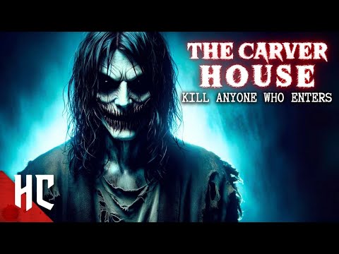 Harvey Carver Rises And None Will Survive | The Carver House | Slasher Horror Movie | 2023 Horror