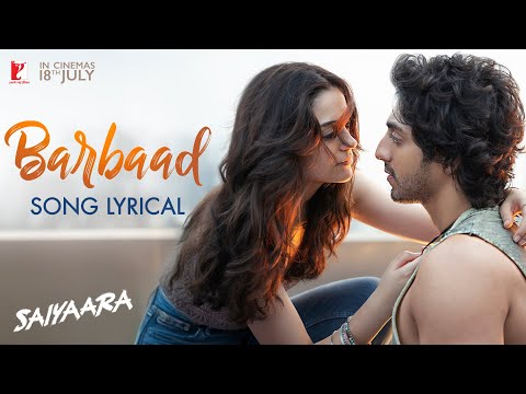 Lyrical | Barbaad Song | Saiyaara | Ahaan Panday, Aneet Padda | The Rish | Jubin Nautiyal