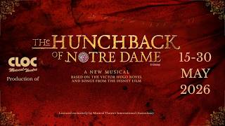 CLOC Musical Theatre's Production of, The Hunchback of Notre Dame -Trailer