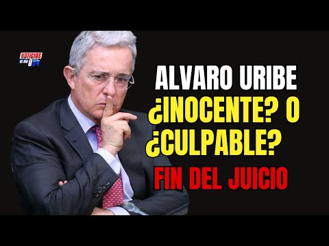 JUICIO DE ALVARO URIBE FINAL | COLOMBIA EN VILO | CULPABLE O INOCENTE?🔥Noticias de Colombia