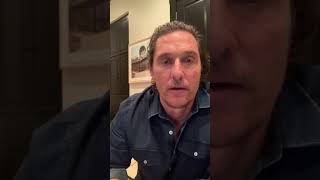 We Can Do It Together | Matthew McConaughey | 2021