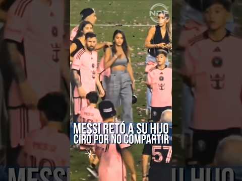 Leo Messi tuvo que retar a su hijo Ciro por no compartir la pelota con Thiago 馃槺