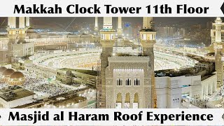 Aaj Pehli Baar Haram Ki Chhat Par Namaz Aur Clock Tower Se Kaaba Ka Nazara