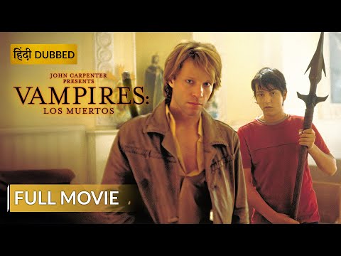 JOHN CARPENTER PRESENTS VAMPIRES: LOS MUERTOS | Hollywood Movie Hindi Dubbed | Sony Pictures