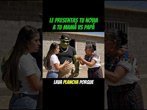 Cuando le presentas tu novia a tu mamá vs papá 😂 #humor #enamorados #novias #funnyvideos