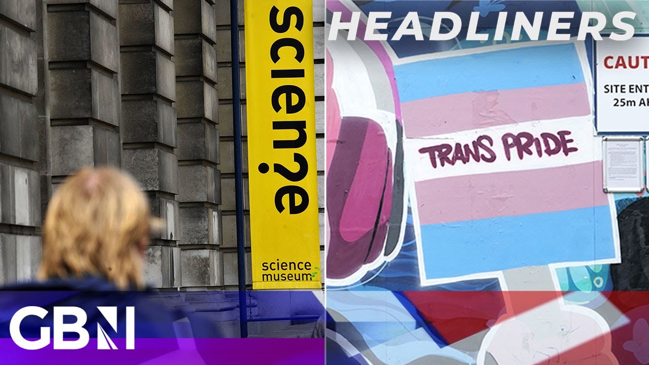 ‘DENIAL’ – ‘Transgender row at Science Museum over claims reworked exhibit is ‘even more insidious”