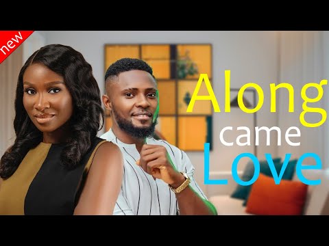 ALONG CAME LOVE -Maurice Sam and Sonia Uche New Comedy Nollywood Movie 2024