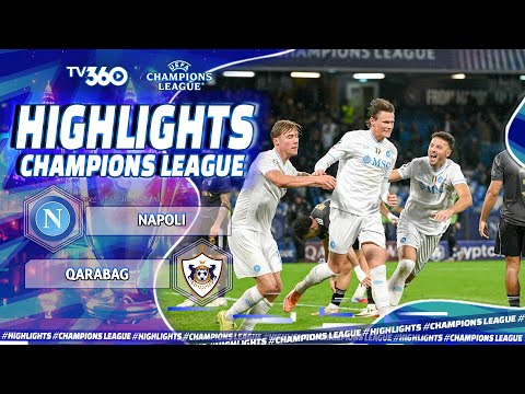 HIGHLIGHTS NAPOLI VS QARABAG: MCTOMINAY TỎA SÁNG, NAPOLI PHÁ BĂNG TRONG HIỆP 2 | UCL 25/26 thumbnail
