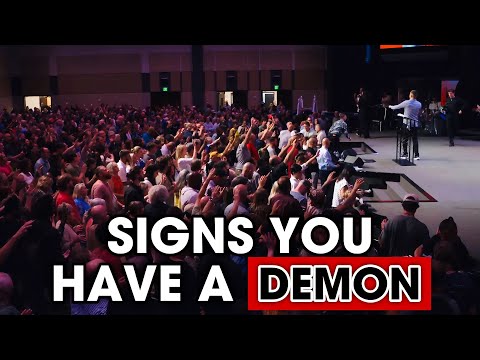 Signs You Have A Demon | Deliverance Conference