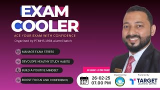 EXAM COOLER | Ace Your Exam with Confidence | PTM HSS 1994 Alumni Batch | Target Learning Centre