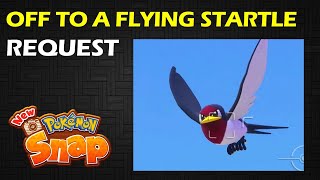 New Pokemon Snap: Off to a Flying Startle Request Guide