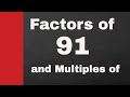 Understanding Factors and Multiples of 91