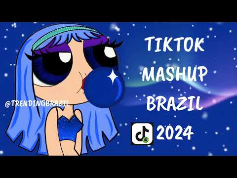 TIKTOK MASHUP BRAZIL 2024🇧🇷 (MÙSICAS TIK TOK) DANCE SE SOUBER