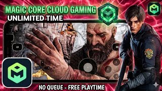 Magic Core Cloud Gaming Unlimited Time, No Queue, Best Cloud Gaming, App Unlimited time 1.1.15 🔥