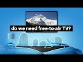 Streaming Platforms vs Free-to-Air TV
