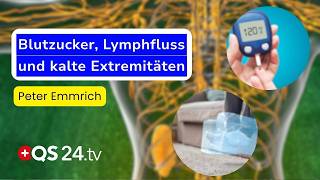 Geschwollene Beine, kalte Füße & Blutzucker im Ungleichgewicht?Natürliche Wege zur Regulation | QS24
