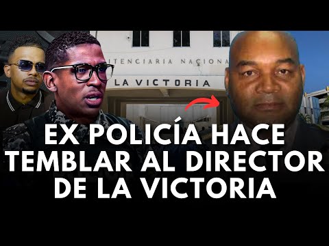 ESCÁNDALO: EX POLICÍA DESTAPA LA VERDADERA CARA DEL EX DIRECTOR DE LA CÁRCEL DE LA VICTORIA