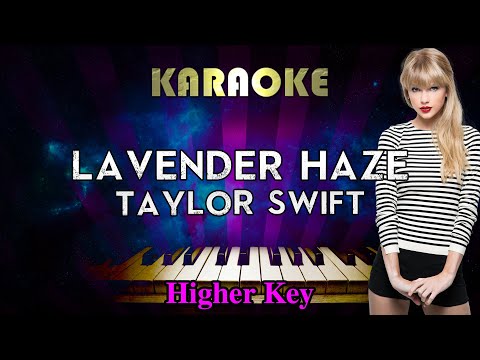 Taylor Swift – Lavender Haze (Higher Key Piano Karaoke)