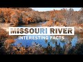 Missouri River Facts and Trivia