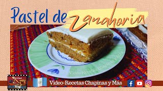 Receta Pastel de Zanahoria