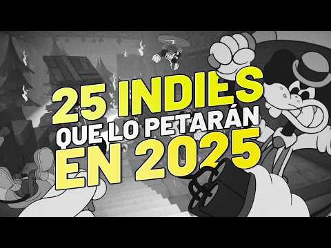 Los 25 mejores INDIES que salen en 2025