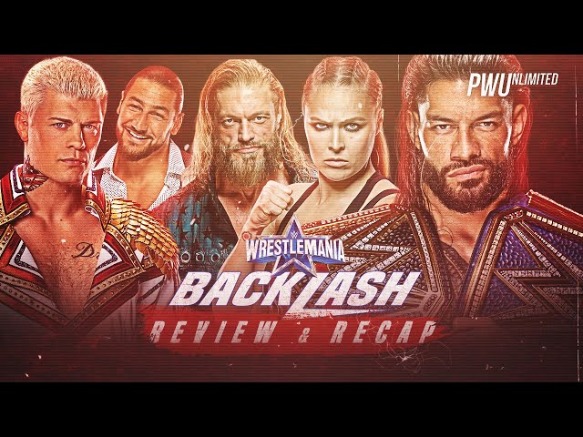 WWE WrestleMania Backlash 2022 Review & Recap