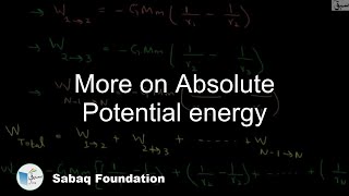More on Absolute Potential energy