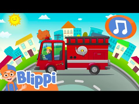 Fire Truck Song | Blippi Songs｜Kids Songs｜Trucks for Kids