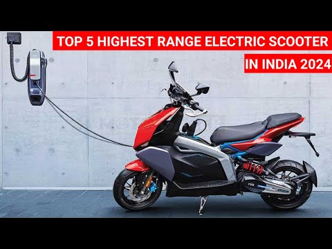 TOP 5 HIGHEST RANGE ELECTRIC SCOOTER IN INDIA - भारत की 5 सबसे ज्यादा RANGE देने वाली Electric Scoty