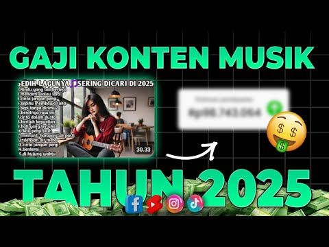 Pantesan Kaya! Segini GAJI REUPLAOD MUSIK Ke Youtube 2025! Cara Dapat Uang dari Youtube 2025 Terbaru