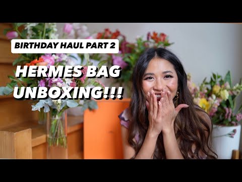 BIRTHDAY HAUL PT 2 - Hermes Unboxing!!