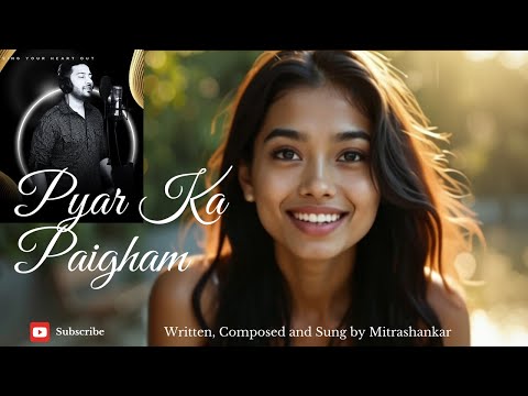 Pyar Ka Paigham | Official Video | Mitrashankar |  Lyrical