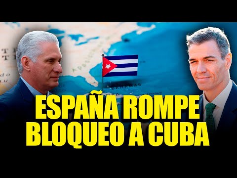 CAE BLOQUEO A CUBA: España traiciona a EE UU