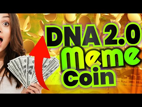 DNA 2.0 TOKEN TO THE MOON‼️ DNA 2.0 MEMECOIN ON SOL PRICE PREDICTION 1000X GAINS‼️ NEXT TOP MEMECOIN