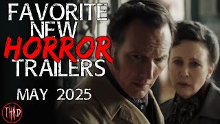 Upcoming Horror Movies | May 2025 | Favorite New Horror Trailers
