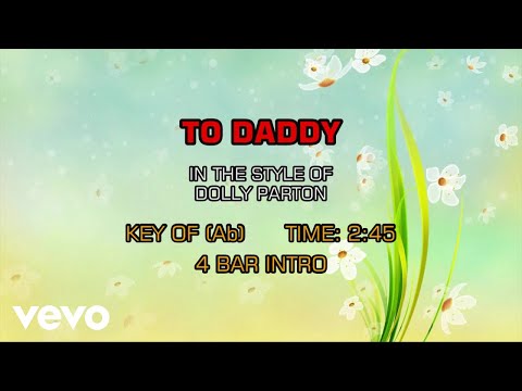 Dolly Parton – To Daddy (Karaoke)