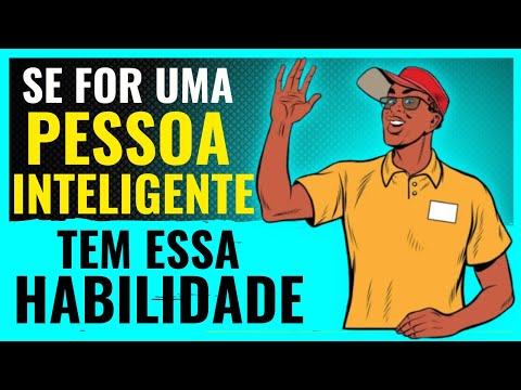 5 Habilidades que Só PESSOAS INTELIGENTES Dominam