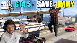 GTA 5 : SAVE JIMMY FROM YATCH