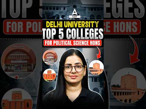 Delhi University Top 5 Colleges For Political Science Hons | Best DU Colleges For Political Science