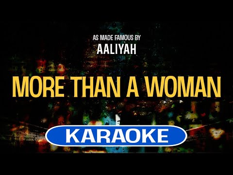 More Than A Woman (Karaoke) – Aaliyah