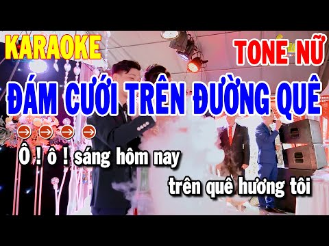 Karaoke Đám Cưới Trên Đường Quê Tone Nữ | Nhạc Sống Dễ Hát Cha Cha | Karaoke Thanh Hải